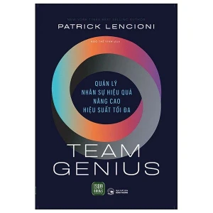 Sách Team Genius - Quản Lý Nhân Sự Hiệu Quả - Nâng Cao Hiệu Suất Tối Đa