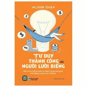 Sách Tư Duy Thành Công Của Người Lười Biếng