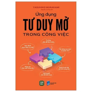 Sách Ứng Dụng Tư Duy Mở Trong Công Việc