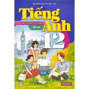 Tiếng Anh Lớp 12 (Chương Trình 10 Năm) - Tập 2 - Năm 2022 (Miễn Phí Bao Sách)