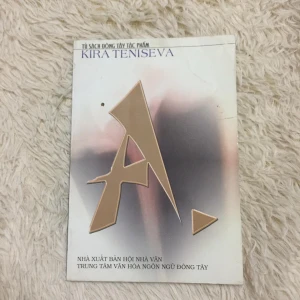 A. (Tủ sách Đông Tây tác phẩm) - Kira Teniseva - Sách Cũ ABC