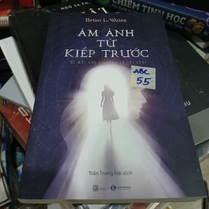 Ám ảnh từ kiếp trước - Brian L. Weiss - Sách Cũ ABC