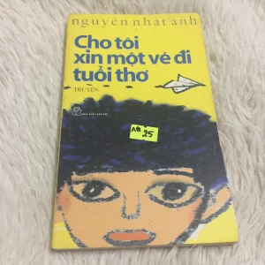 Cho Tôi Xin Một Vé Đi Tuổi Thơ - Nguyễn Nhật Ánh - Sách Cũ ABC