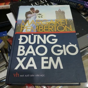 Đừng bao giờ xa em - Margaret Pemberton (Bìa cứng) - Sách Cũ ABC