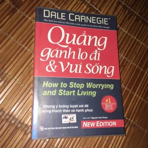 Quẳng gánh lo đi và vui sống - Dale Carnegie - Sách Cũ ABC