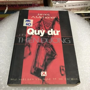 Quỷ dữ hóa thiên đường - James A.Michener - Sách Cũ ABC