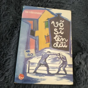 Võ Sĩ Lên Đài - Ma Văn Kháng - Sách Cũ ABC