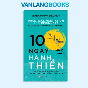 10 Ngày Hành Thiền - Vanlangbooks
