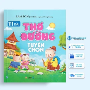 111 Bài Thơ Đường Tuyển Chọn - Vanlangbooks