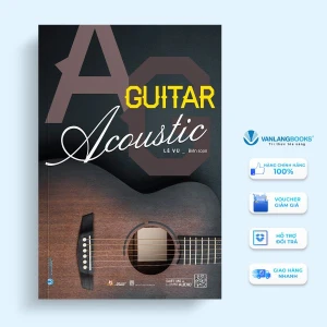 Acoustic Guitar (Tái Bản 2023) - Vanlangbooks