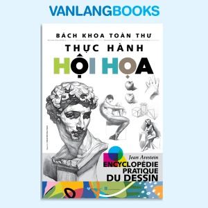 Bách khoa toàn thư thực hành hội họa (Tái Bản 2024) - Vanlangbooks