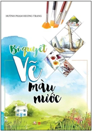 Bí Quyết Vẽ Màu Nước - Vanlangbooks