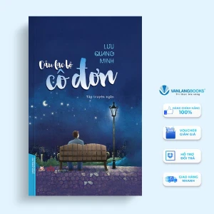 Câu Lạc Bộ Cô Đơn - Lưu Quang Minh - Vanlangbooks
