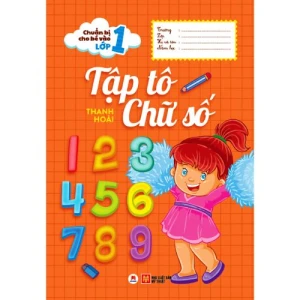 Chuẩn bị cho bé vào lớp 1 - Tập tô chữ số