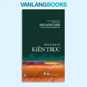 Dẫn luận về Kiến trúc - Vanlangbooks