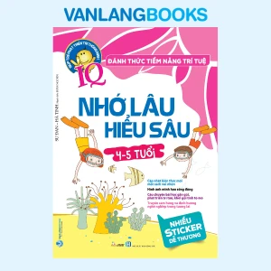 Đánh Thức Tiềm Năng Trí Tuệ - Nhớ Lâu Hiểu Sâu - Vanlangbooks