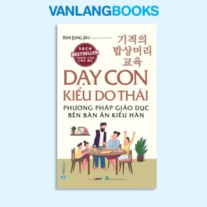Dạy Con Kiểu Do Thái - Phương Pháp Giáo Dục Bên Bàn Ăn Kiểu Hàn - Vanlangbooks