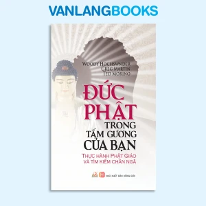Đức Phật Trong Tấm Gương Của Bạn - Vanlangbooks