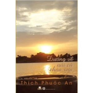 Đường Về Núi Cũ Chùa Xưa - Vanlangbooks