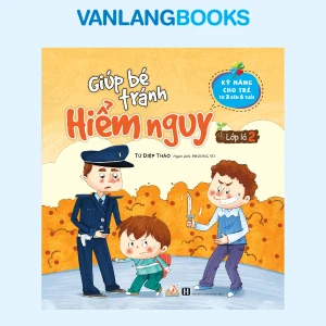 Giúp Bé Tránh Hiểm Nguy - Lớp Lá 2 - Vanlangbooks
