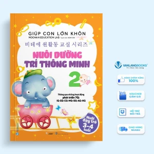 Giúp Con Lớn Khôn 2: Nuôi Dưỡng Trí Thông Minh - Vanlangbooks