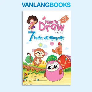 How To Draw - 7 Bước Vẽ Động Vật - Tập 1 - Vanlangbooks