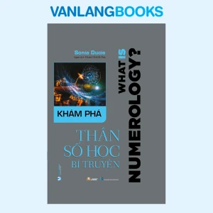 Khám Phá Thần Số Học Bí Truyền - Vanlangbooks