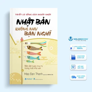 Nhật Bản Không Như Bạn Nghĩ - Vanlangbooks