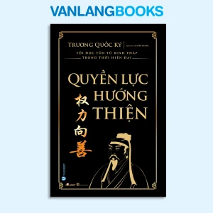 Quyền Lực Hướng Thiện - Vanlangbooks