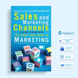 Tạo Kênh Bán Hàng Và Marketing - Vanlangbooks
