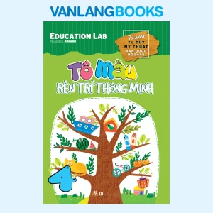 Tô màu rèn trí thông minh Tập 4 - Vanlangbooks