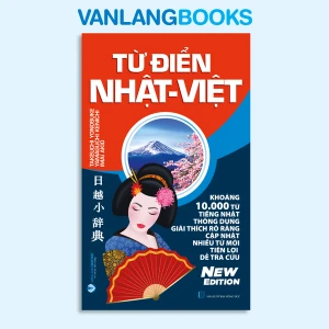 Từ Điển Nhật - Việt (Tái Bản 2024) - Vanlangbooks