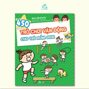 450 Trò Chơi vận động cho trẻ mầm non - Ehomebooks