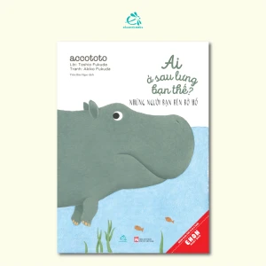 Ai Ở Sau Lưng Bạn Thế - Những Người Bạn Ở Bên Bờ Hồ - Ehomebooks