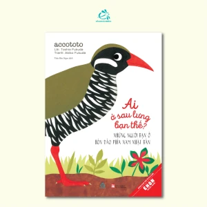 Ai Ở Sau Lưng Bạn Thế - Những Người Bạn Ở Hòn Đảo Phía Nam Nhật Bản - Ehomebooks