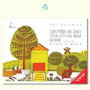 Chuyến Đi Dạo Của Cô Gà Mái Rosie - Ehomebooks