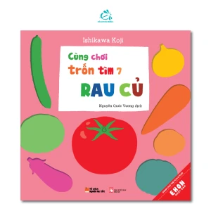 Cùng Chơi Trốn Tìm - Tập 7: Rau Củ - Ehomebooks