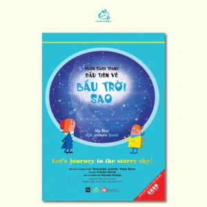Cuốn Sách Tranh Đầu Tiên Về Bầu Trời Sao - Ehomebooks
