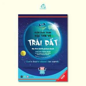 Cuốn Sách Tranh Đầu Tiên Về Trái Đất - Ehomebooks