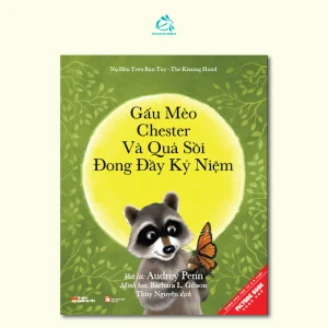 Gấu Mèo Chester Và Quả Sồi Đong Đầy Kỉ Niệm - Ehomebooks
