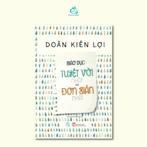 Giáo Dục: Tuyệt Vời Nhất = Đơn Giản Nhất - Ehomebooks