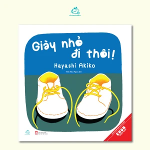 Giày Nhỏ Đi Thôi - Ehomebooks