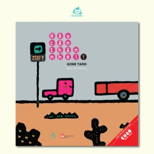 Hãy Cẩn Thận Nhé - Tập 1 - Ehomebooks