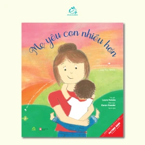 Mẹ Yêu Con Nhiều Hơn, Con Yêu Mẹ Nhiều Hơn - Ehomebooks