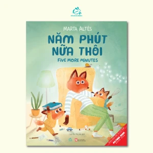 Năm Phút Nữa Thôi - Five More Minutes - Ehomebooks
