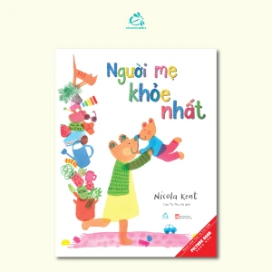 Người Mẹ Khỏe Nhất - The Strongest Mum - Ehomebooks
