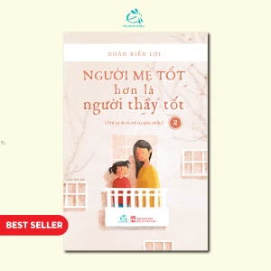 Người mẹ tốt hơn là người thầy tốt - Tập 2 - Ehomebooks