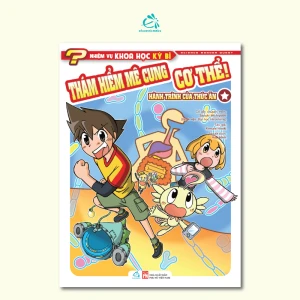 Nhiệm vụ khoa học kỳ bí - Tập 2: Thám hiểm mê cung cơ thể! Hành trình của thức ăn - Ehomebooks