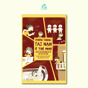 Phòng Tránh Tai Nạn Ở Trẻ Nhỏ - Ehomebooks