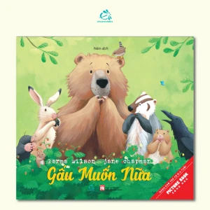 Sách Tranh Song Ngữ - Gấu Muốn Nữa